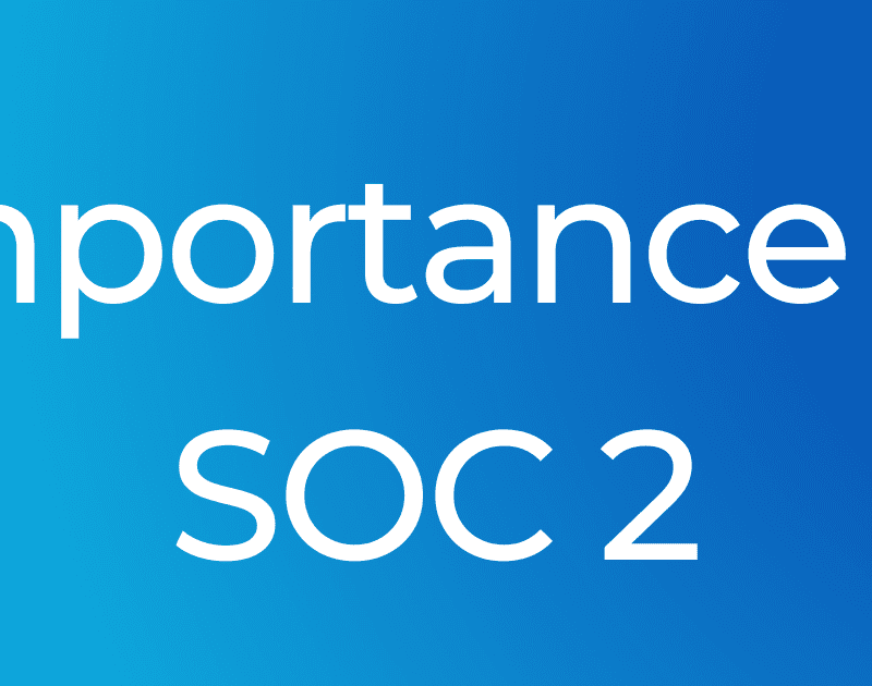 Importance of SOC 2