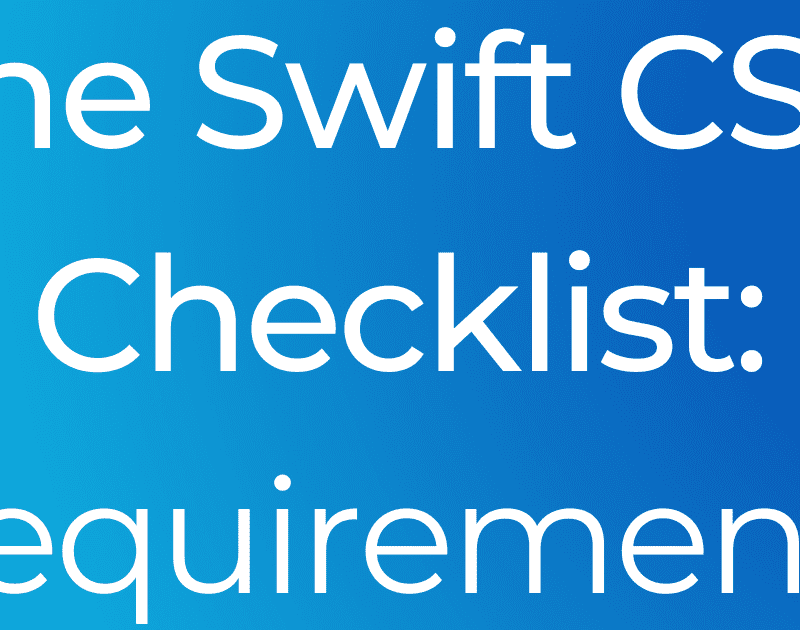 The Swift CSP Checklist: Requirements